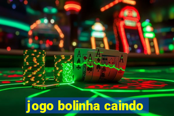 jogo bolinha caindo